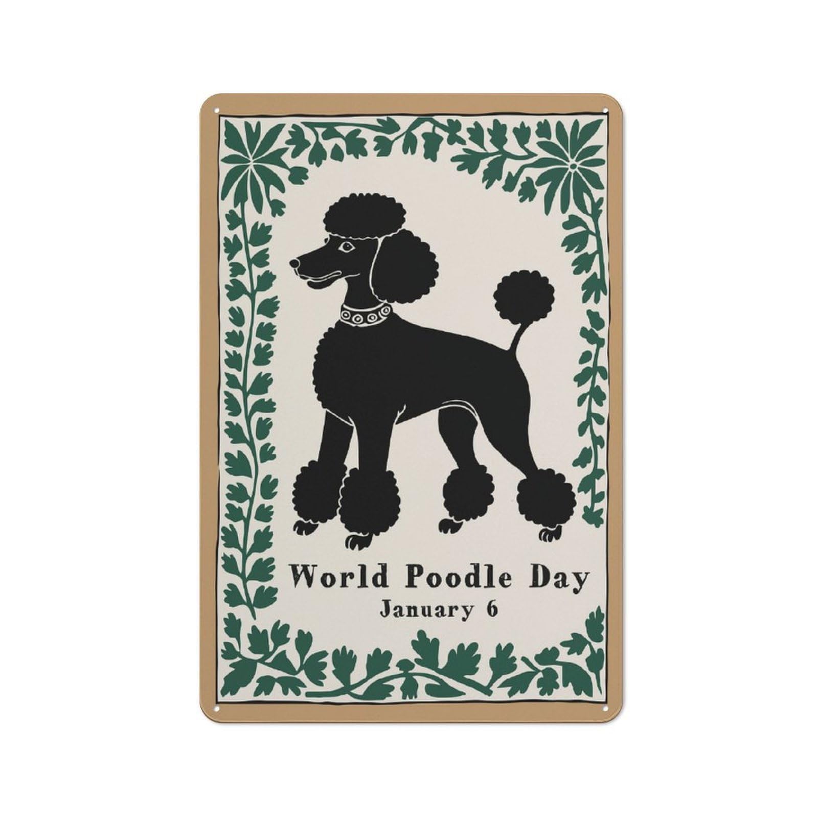 Junmoney Style-2 Metal Wall Sign 30X20cm Featuring World Poodle Day Art For Hallway Wall, For Hallway Decor Lovers, For Retro Home Interiors