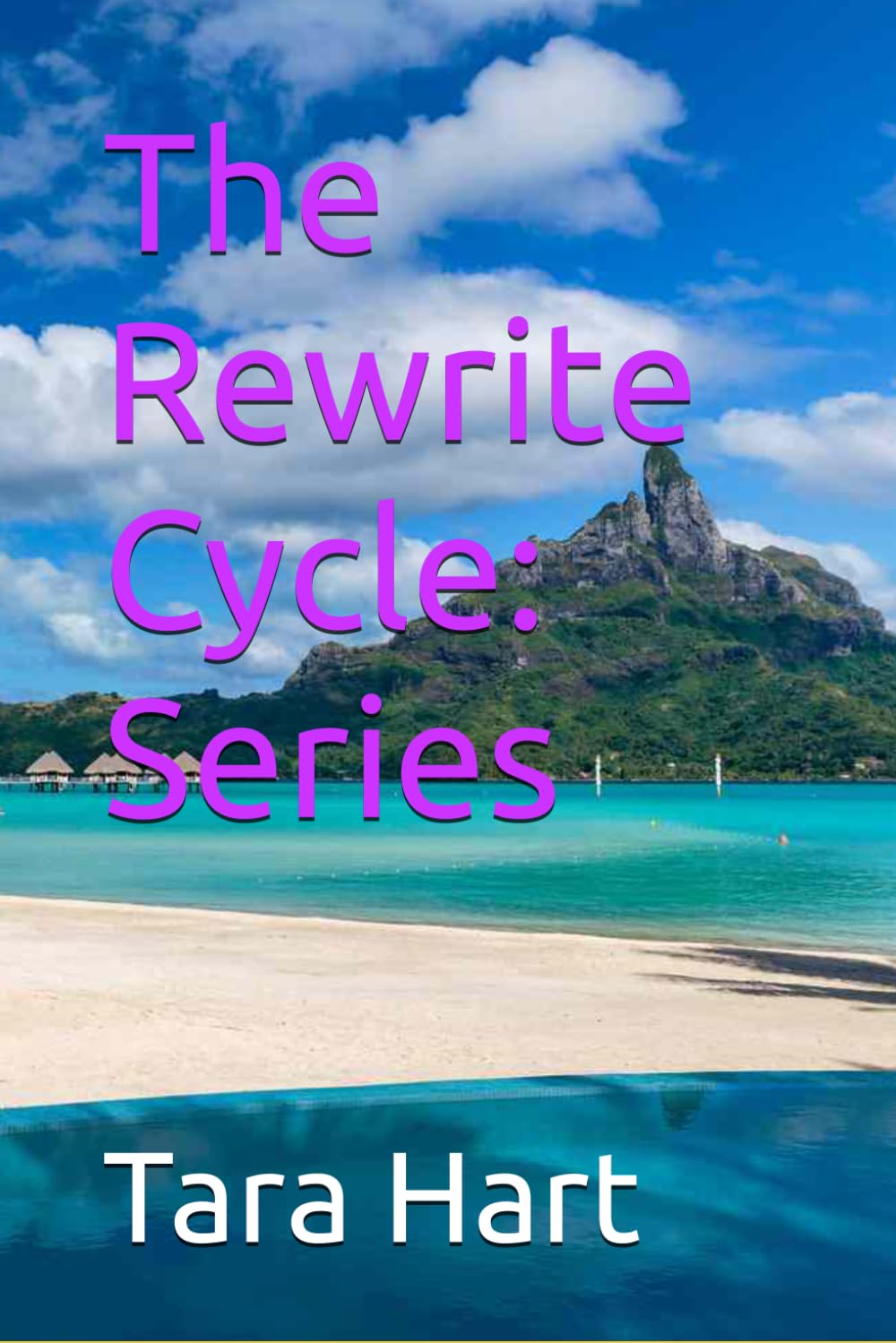 The Rewrite Cycle: Series: 1