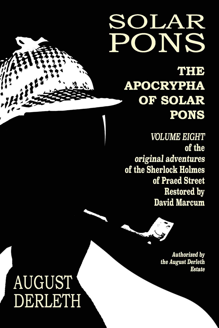 The Apocrypha of Solar Pons: 8 (The Adventures of Solar Pons)