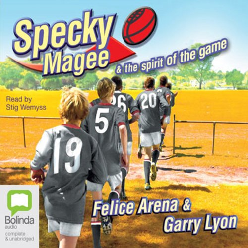 Specky Magee and the Spirit of the Game The Specky Magee