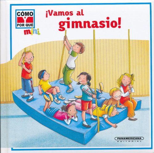 !Vamos al Gimnasio! (Como Por Que Mini)