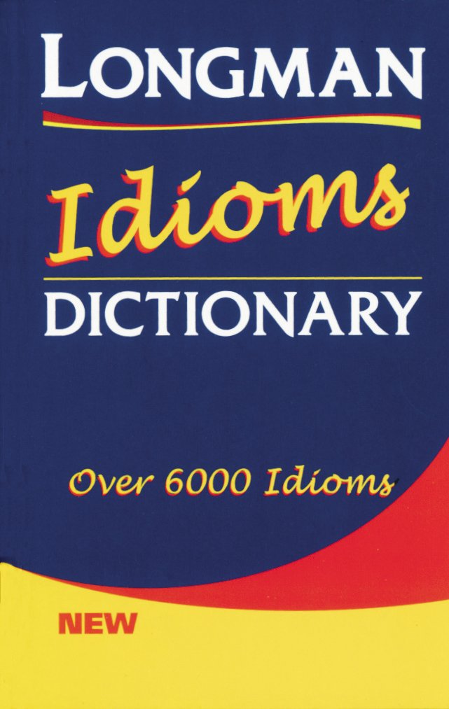 Longmans Idioms Dictionary Cased (Other Dictionaries)