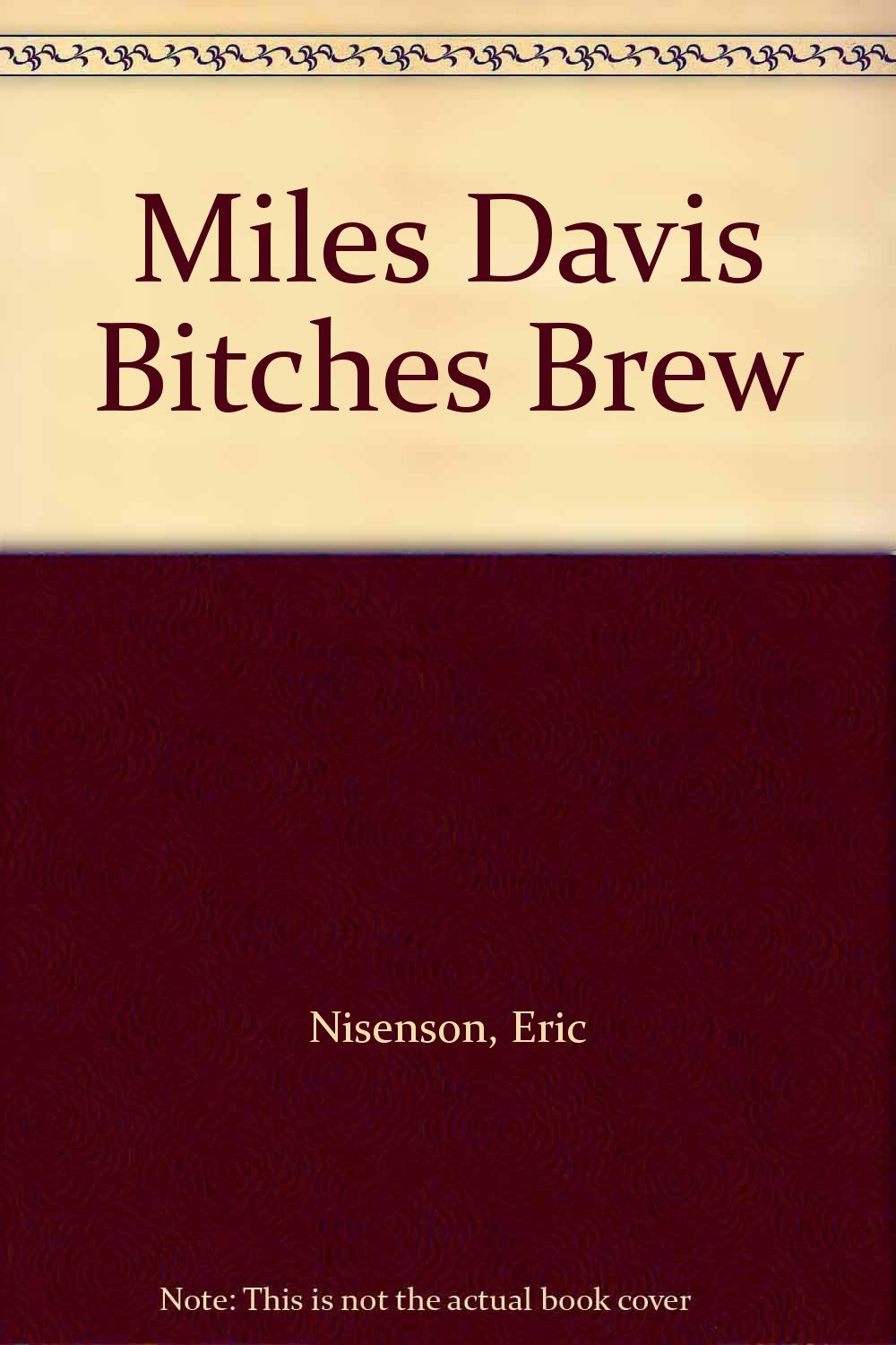 Miles Davis Bitches Brew
