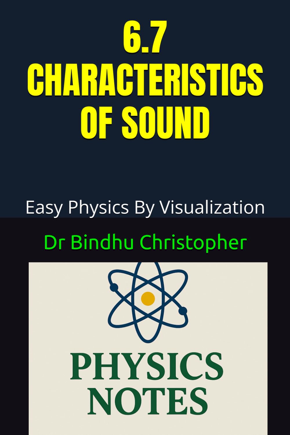 6.7 CHARACTERISTICS OF SOUND: A Conceptual Learning Resource -Concept-Based Explanations-Visual Learning Support -Student Workspaces with Guided Hints (FOUNDATIONS PHYSICS SERIES)