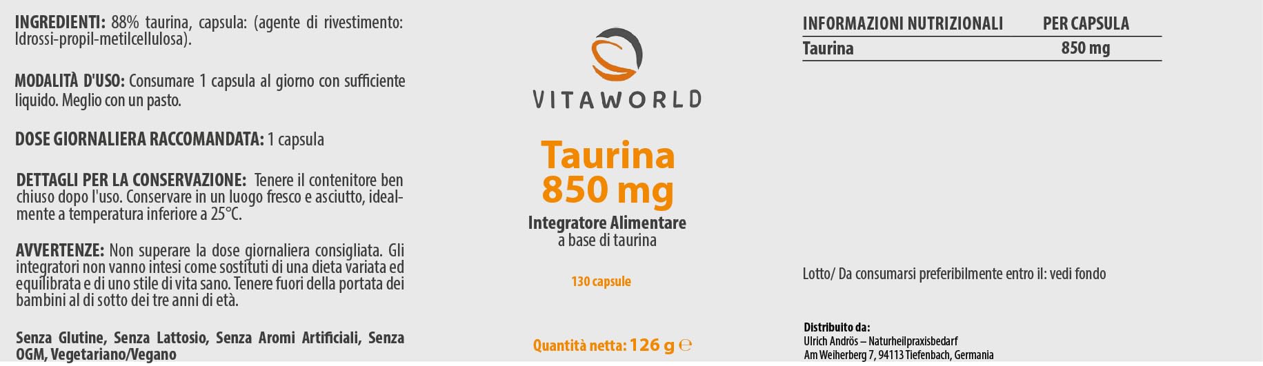 Vita World Taurina 850mg 130 Capsule Vegano, Il naturale creatore di forma del corpo - la taurina - 4 mesi di anticipo, Made in Germany