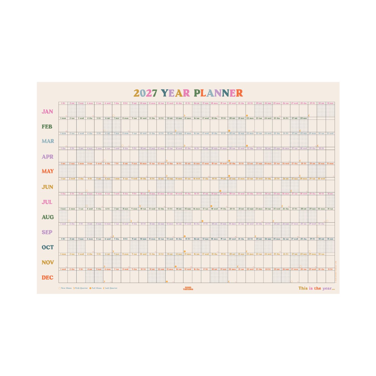 Good Tuesday - 2027 Year Wall Planner, This is the Year Planner - Landscape Layout - with Week Numbers & Moon Phases - Non-toxic Vegetable Ink, 150gsm Bleed-proof Paper, UK Made, 70 x 49 cms