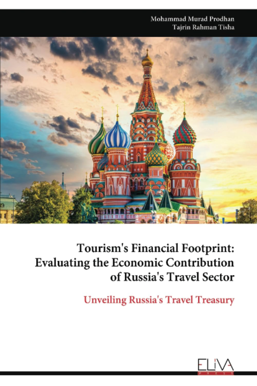 Tourism's Financial Footprint Evaluating the Economic Contribution of