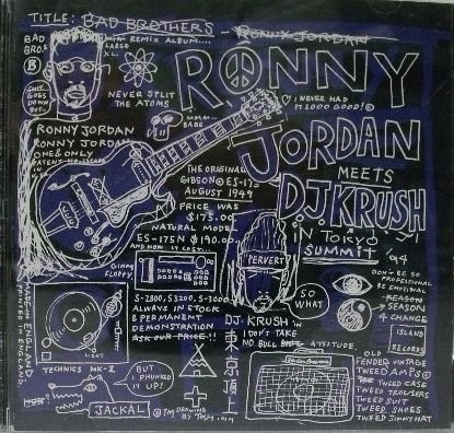 Ronny Jordan Meets DJ Krush: Bad Brothers