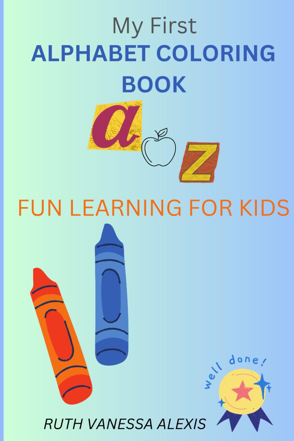 My First alphabet coloring book A to Z