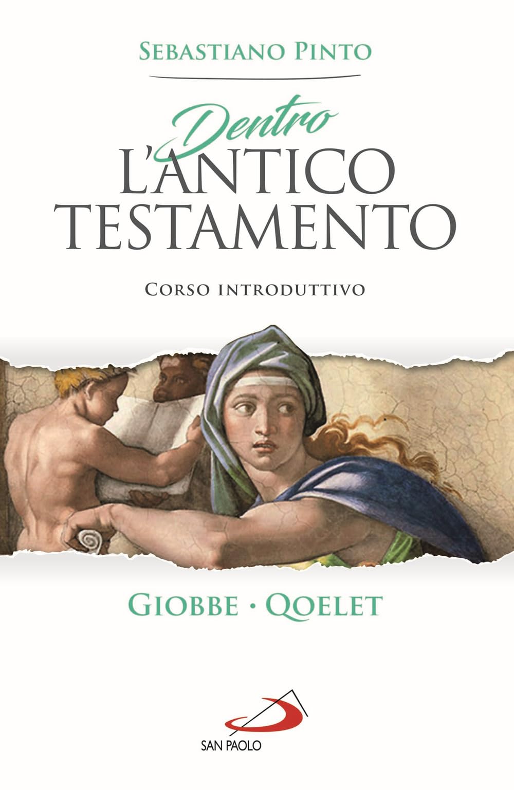 Dentro L'antico Testamento. Corso Introduttivo Giobbe. Qoelet - 4