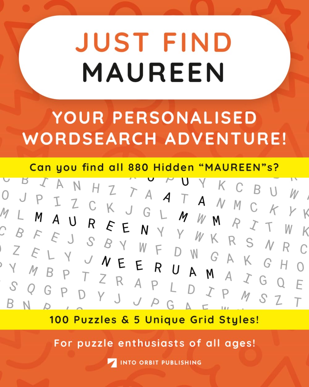 Just Find MAUREEN: Your Personalised Word Search Adventure: For puzzle enthusiasts of all ages! (Just Find Puzzle Series)
