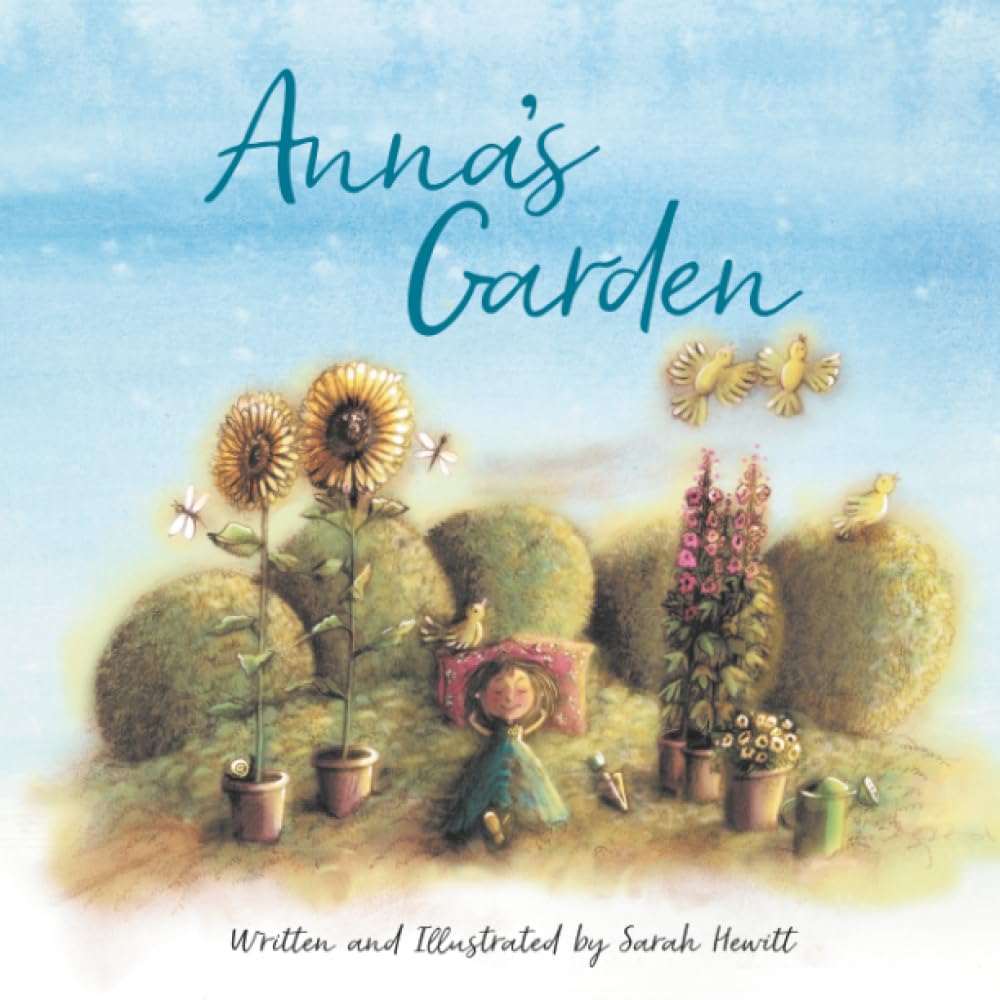 Anna's Garden: A Children's Picture Book about Kindness, Sharing and Making Friends