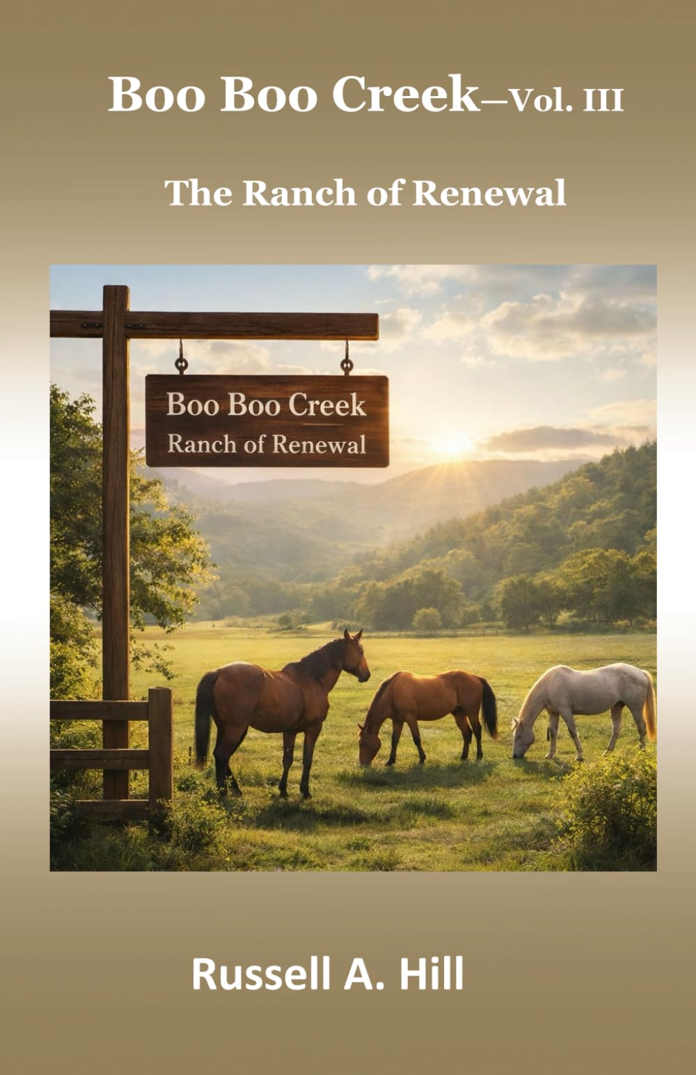 Boo Boo Creek - Vol. III: The Ranch of Renewal