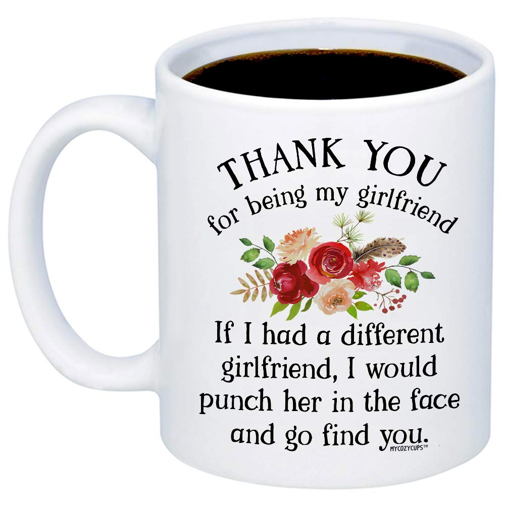 Thank You For Being My Girlfriend Coffee Mug - 11oz Ceramic Cup for Soulmate, Partner, Couples, Gf - Birthday, Anniversary, Christmas, Valentine’s Day Mug from Boyfriend