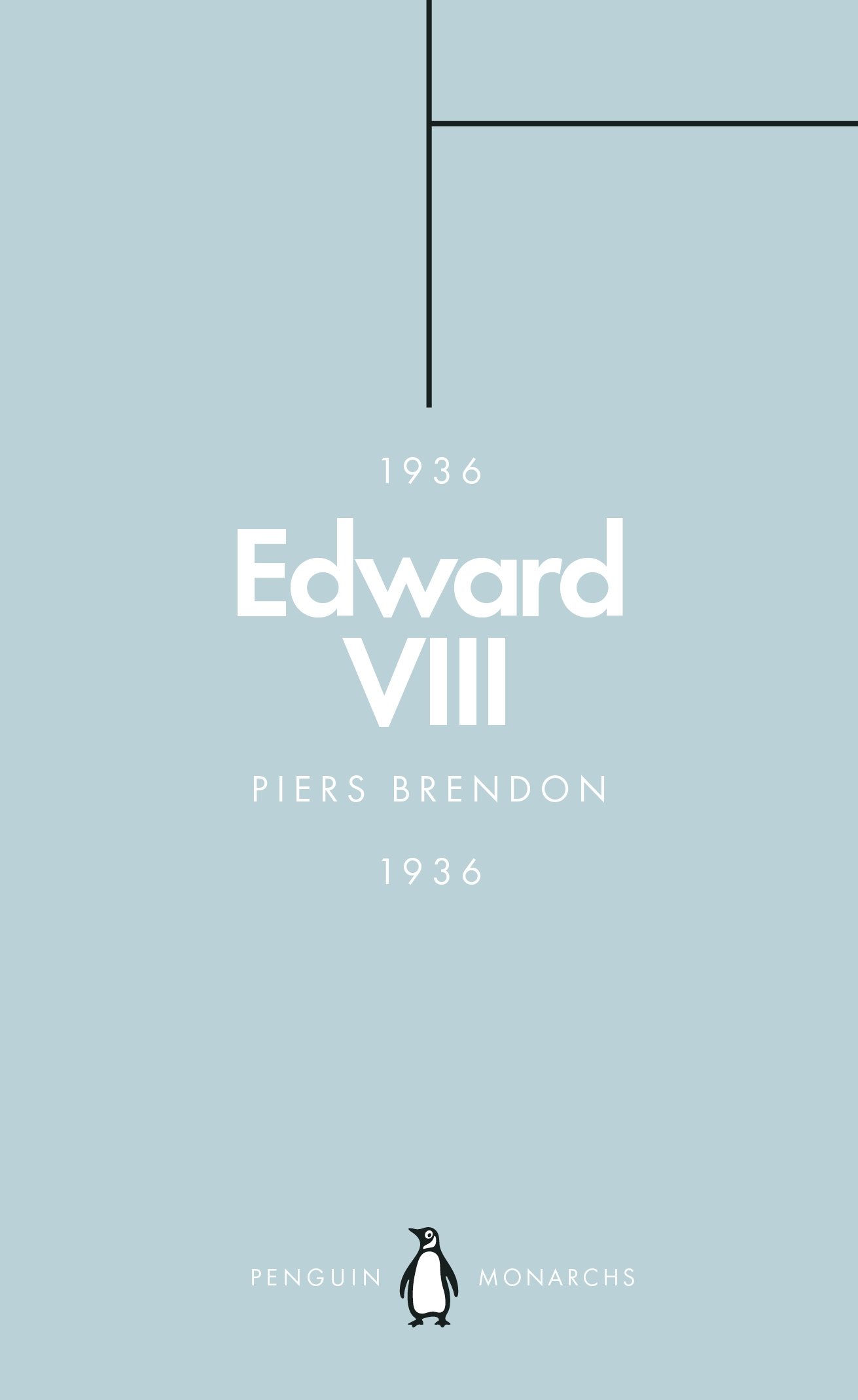 Edward VIII (Penguin Monarchs): The Uncrowned King,Piers Brendon