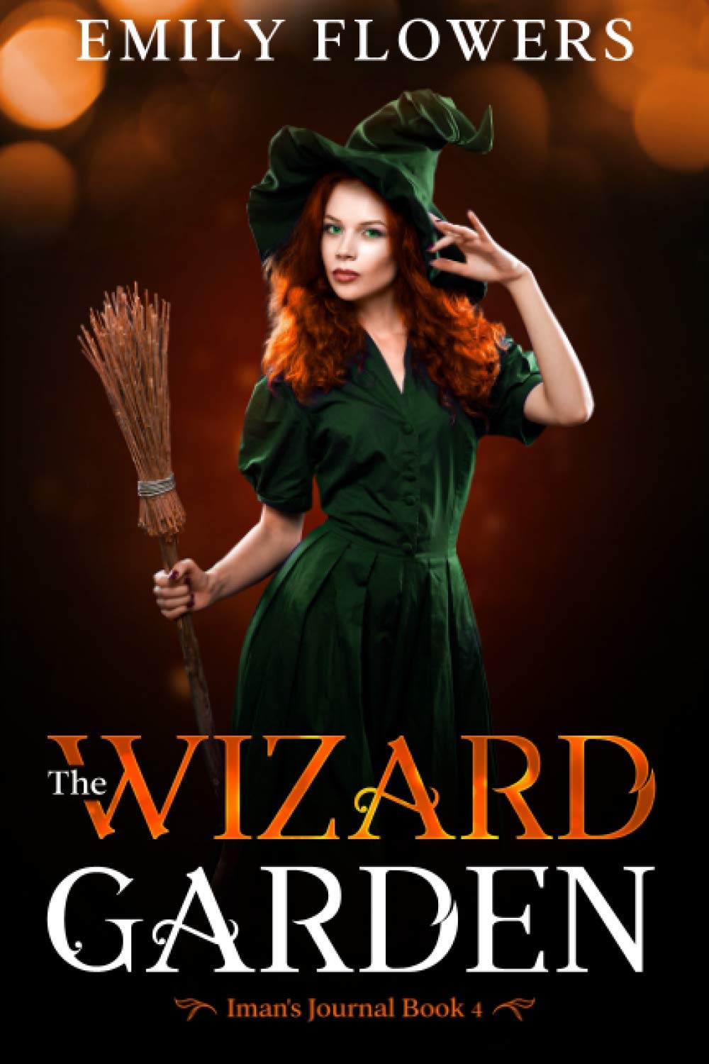 The Wizard Garden (Iman's Journal Book 4)