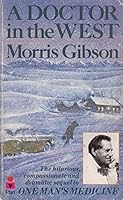 A Doctor in the West 0330289721 Book Cover