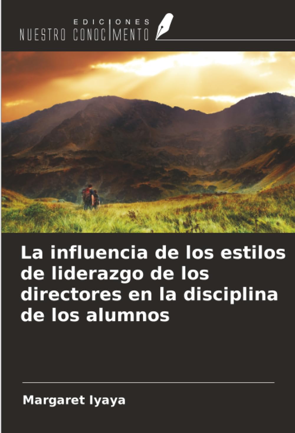 La influencia de los estilos de liderazgo de los directores en la disciplina de los alumnos