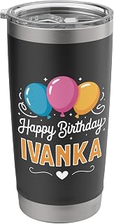 Happy Birthday Ivanka Stainless Steel Insulated Tumbler