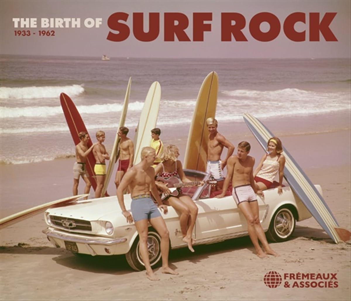 The Birth Of Surf Rock 1933-1962 (2cd)