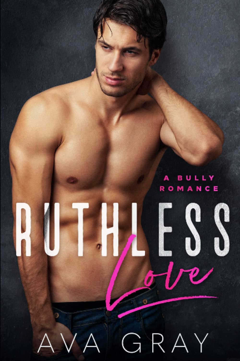 Ruthless Love