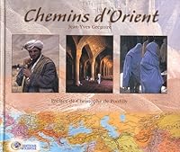 Chemins d'Orient 2913874223 Book Cover