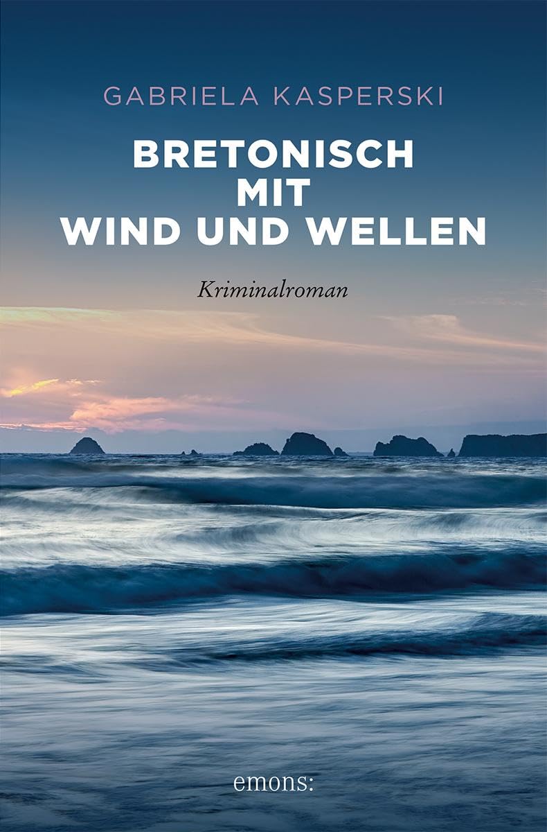 Bretonisch mit Wind und Wellen: Kriminalroman (Tereza Berger)
