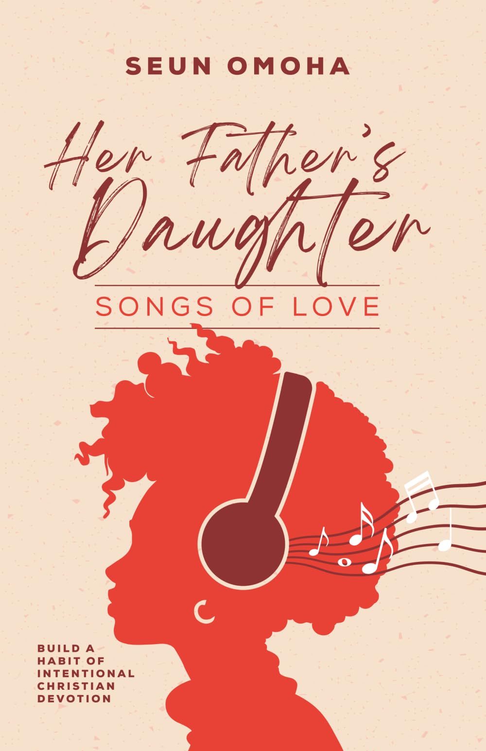 Her Father's Daughter: Songs of Love