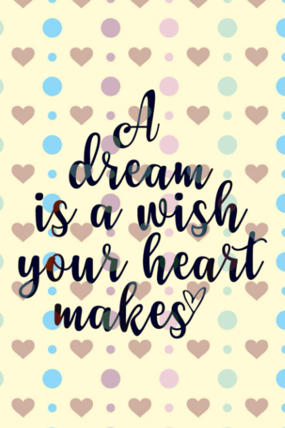 Workout Log 5 Days | Inspirational A Dream Is A Wish Motivational Quote Family, 6 x 9 inches size, 114 pages