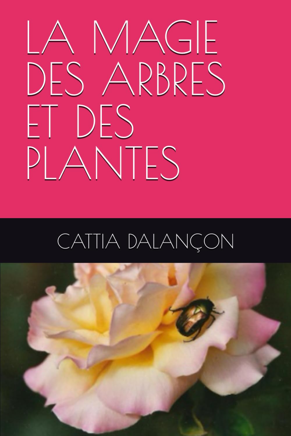 LA MAGIE DES ARBRES ET DES PLANTES