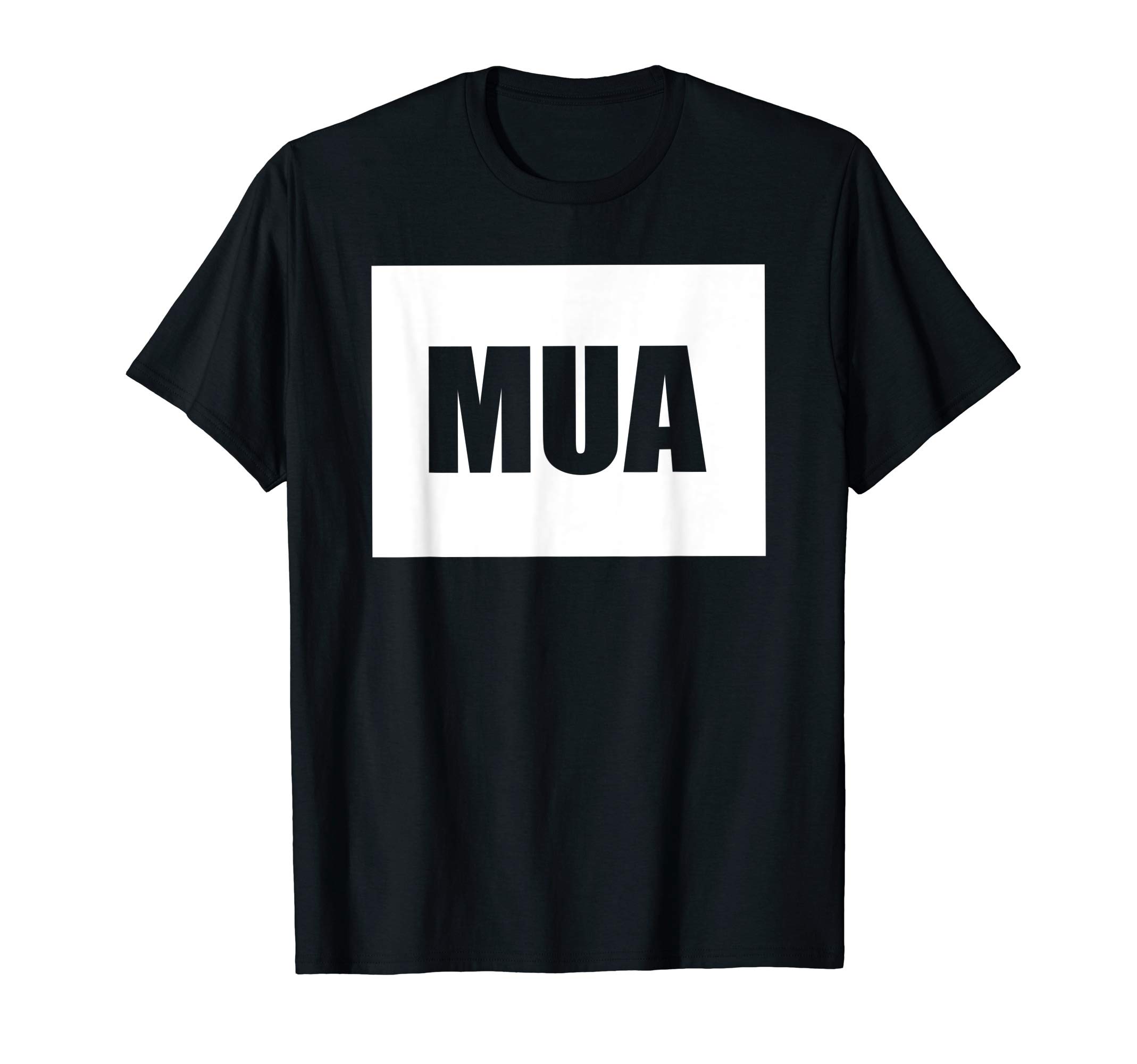 MUA - Make Up Artist - Cosmetics Beauty Expert T-Shirt