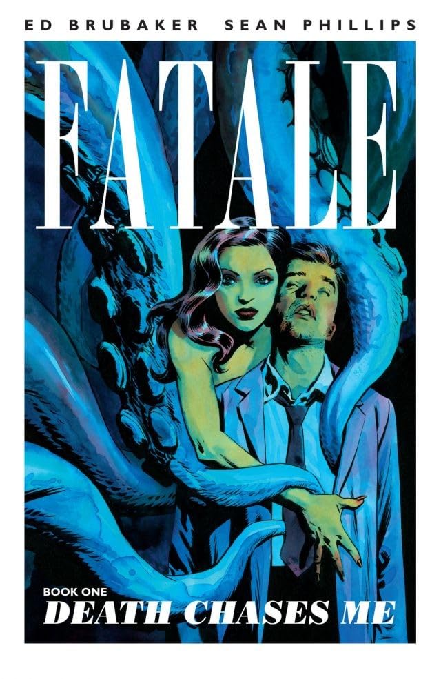 Cover of Fatale Vol. 1: Death Chases Me