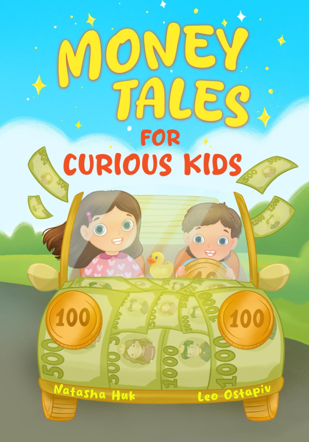 Money Tales for Curious Kids: A Book About Saving, Spending, and Simple Investing — For Ages 4-10