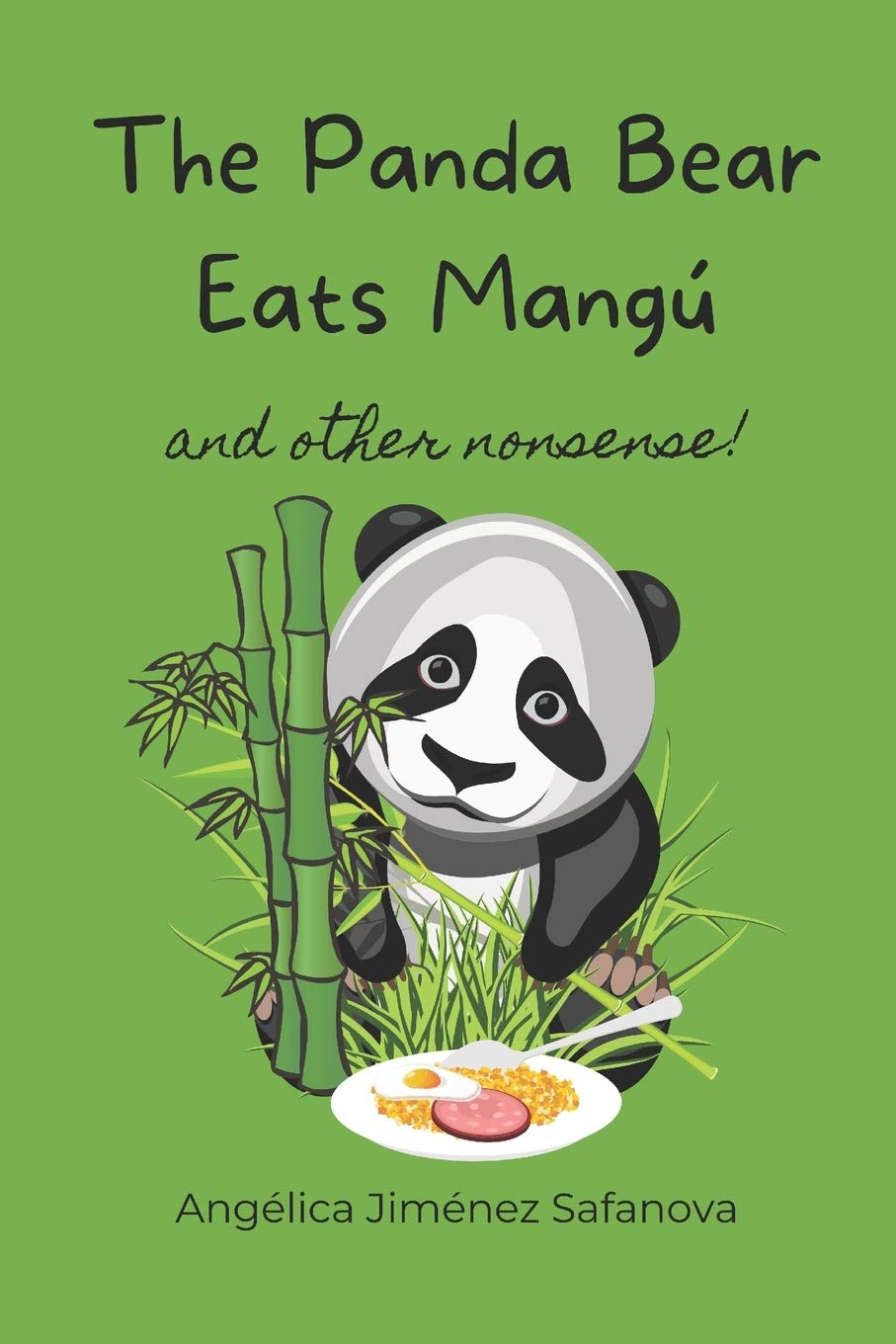 The Panda Bear Eats Mangú: and other nonsense!