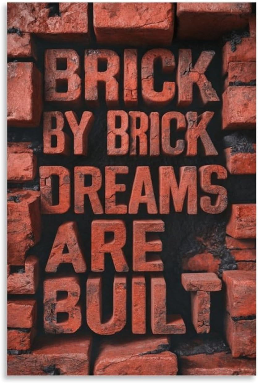 Kwqdozf As Pic Brick By Brick Dreams Are Built Poster Motivational Metal Tin Sign Posters