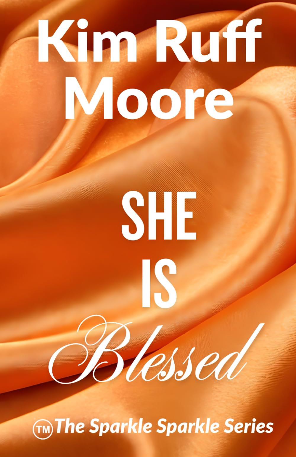 She Is Blessed: Sparkle Sparkle Series