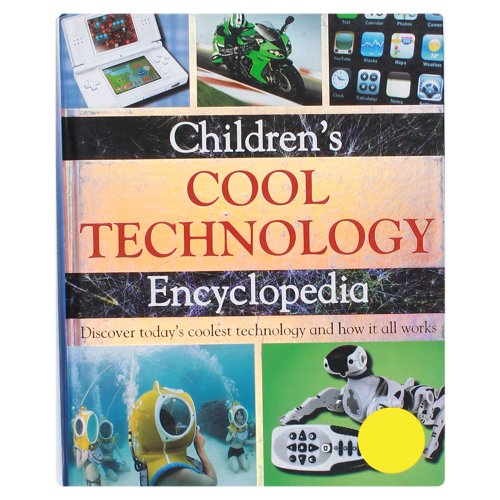 Children's Cool Technology Encyclopedia 1407513168 Book Cover