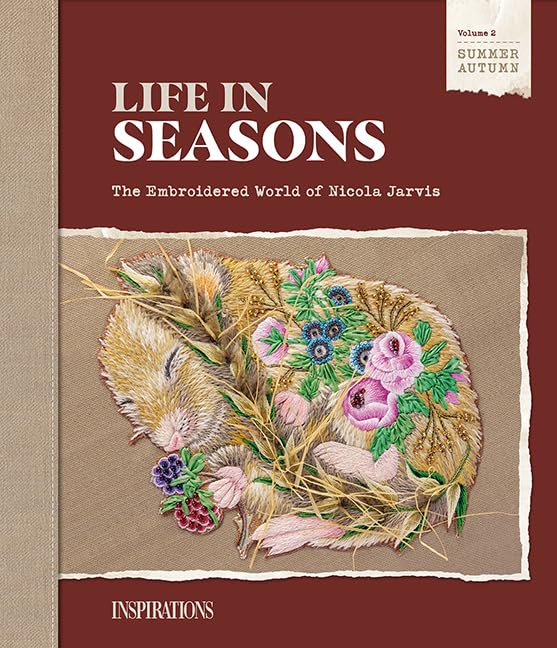 Life in Seasons | Summer/Autumn (Volume Two): The Embroidered