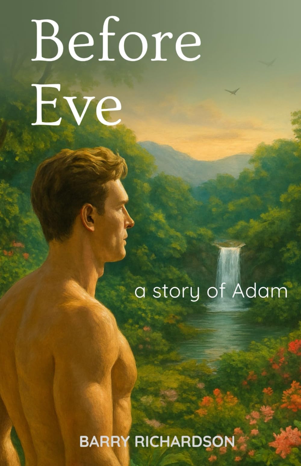 Before Eve: a story of Adam