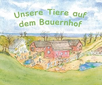 Hardcover Unsere Tiere auf dem Bauernhof [German] Book