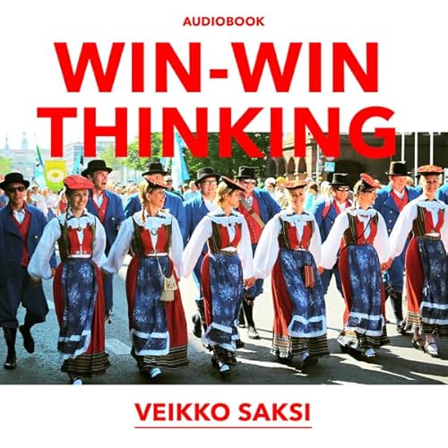 Win-Win Thinking Audiolivro Por Veikko Saksi capa