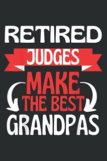 Retired Judge Grandad Grandpa Retirement Party: Lined Journal & Diary for Writing & Notes for Girls and Women, Memo Diary Subject Notebooks Planner, 6"x9"