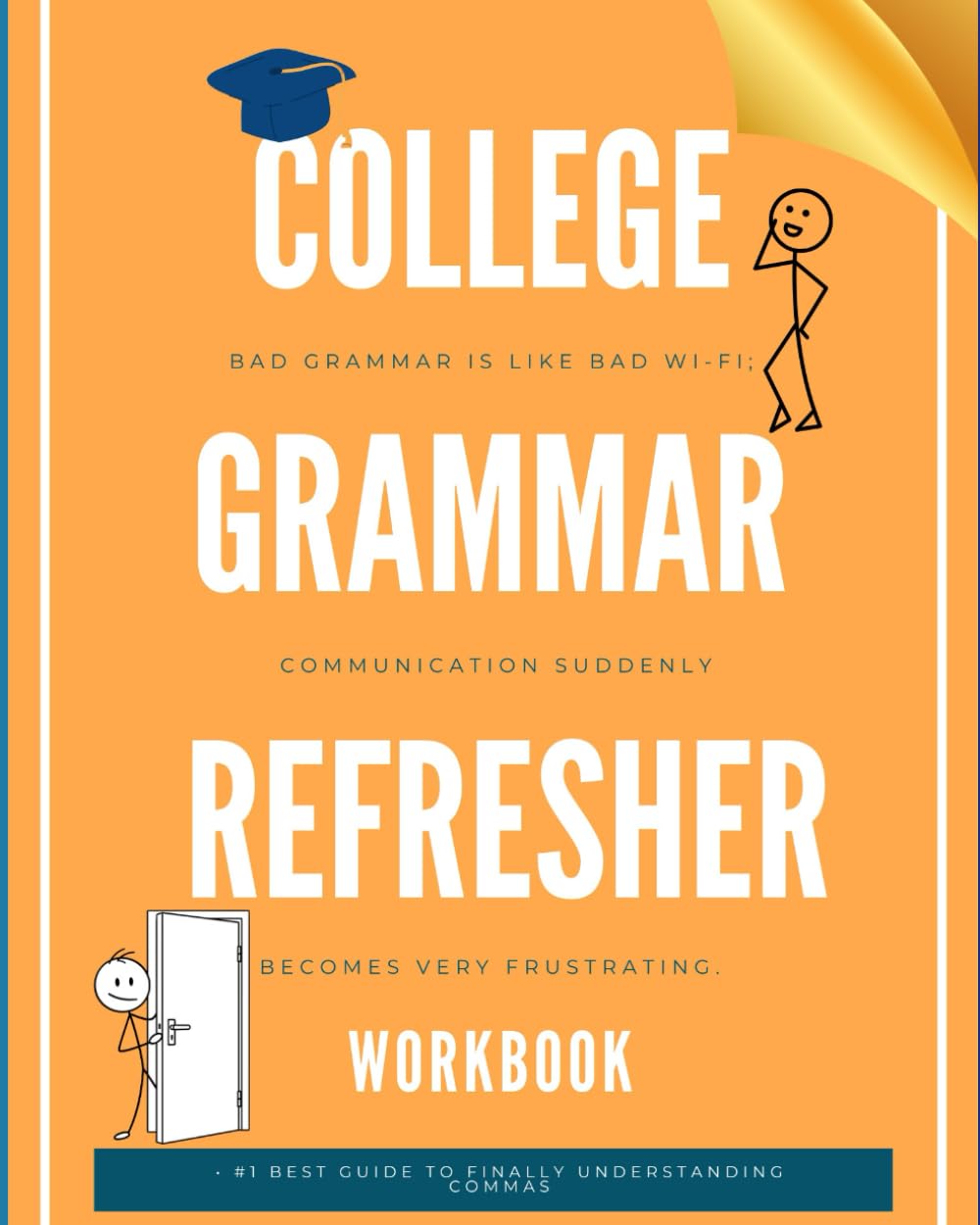 College Grammar Refresher Workbook: Adult Students Basic English Grammar Exercises Daily Practice Lessons Workbook With Answer Key, Grades Tracker and Homework Planner Sheets