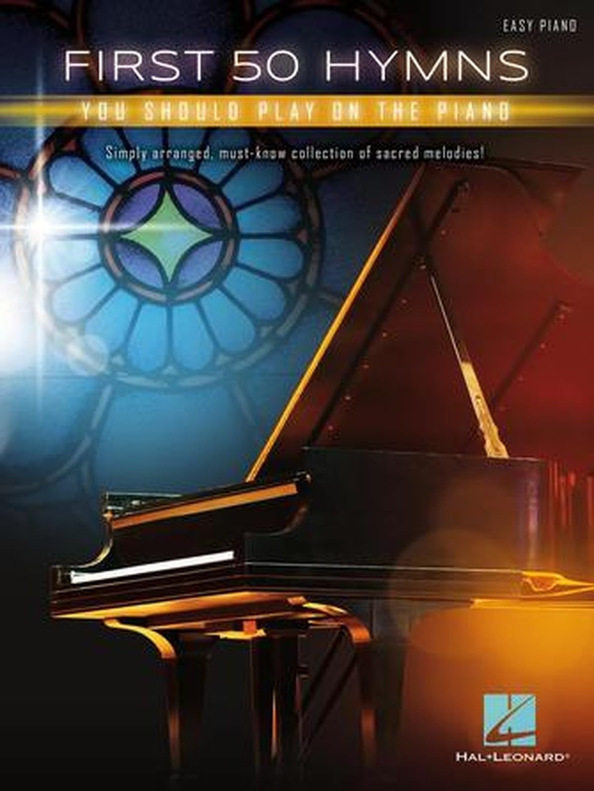 First 50 Hymns You Should Play On Piano