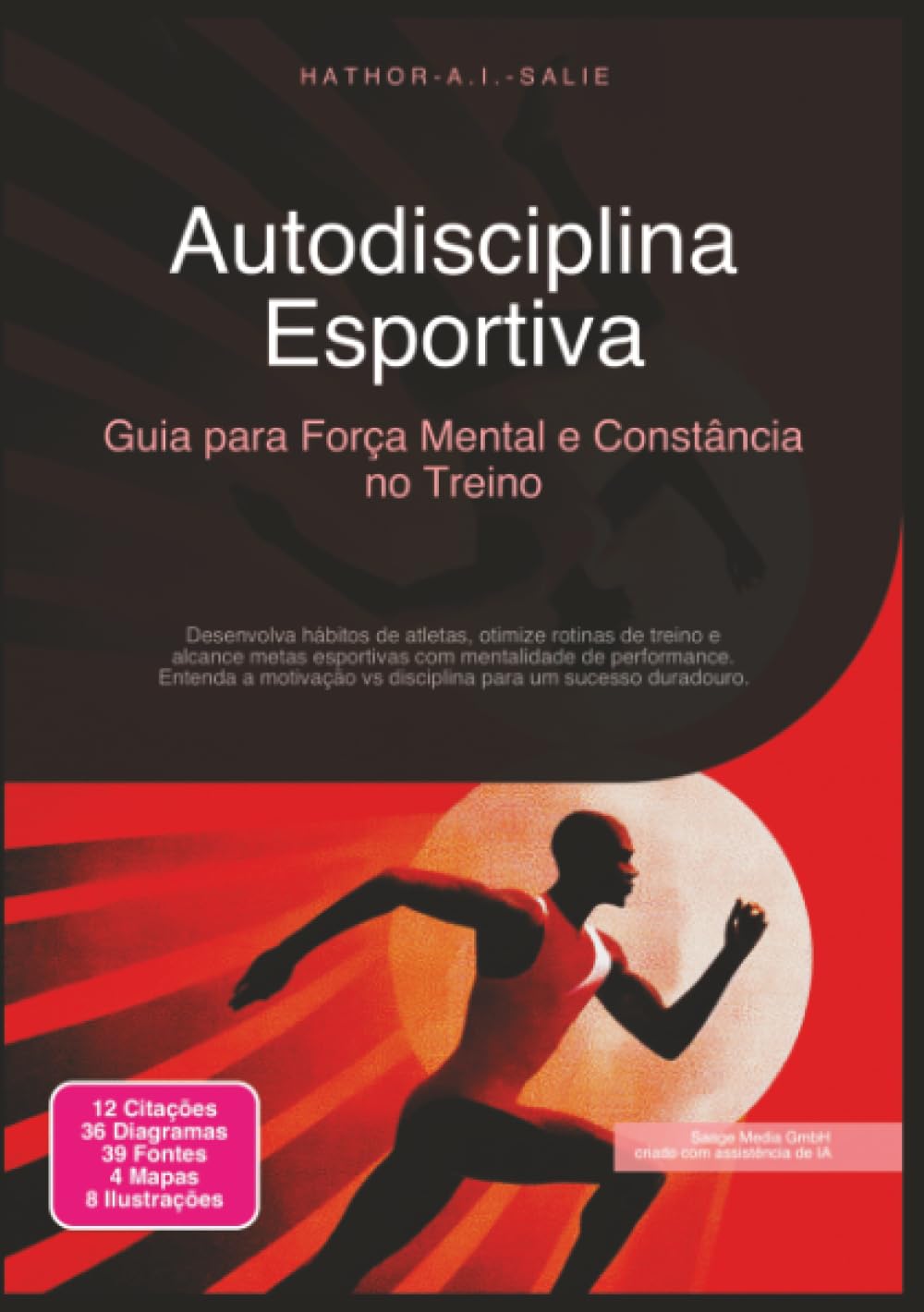Autodisciplina Esportiva: Guia para Força Mental e Constância no Treino (Esporte)
