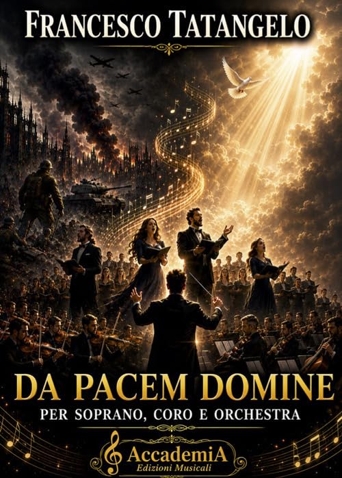 Da pacem domine. Per soprano, coro e orchestra. Partitura
