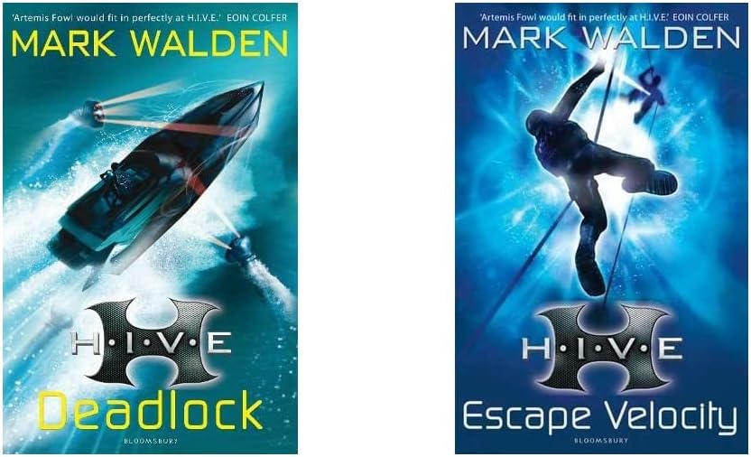 Mark Walden Set: H.I.V.E. 8: Deadlock+ H.I.V.E. 3: Escape Velocity (Set of 2 Books)