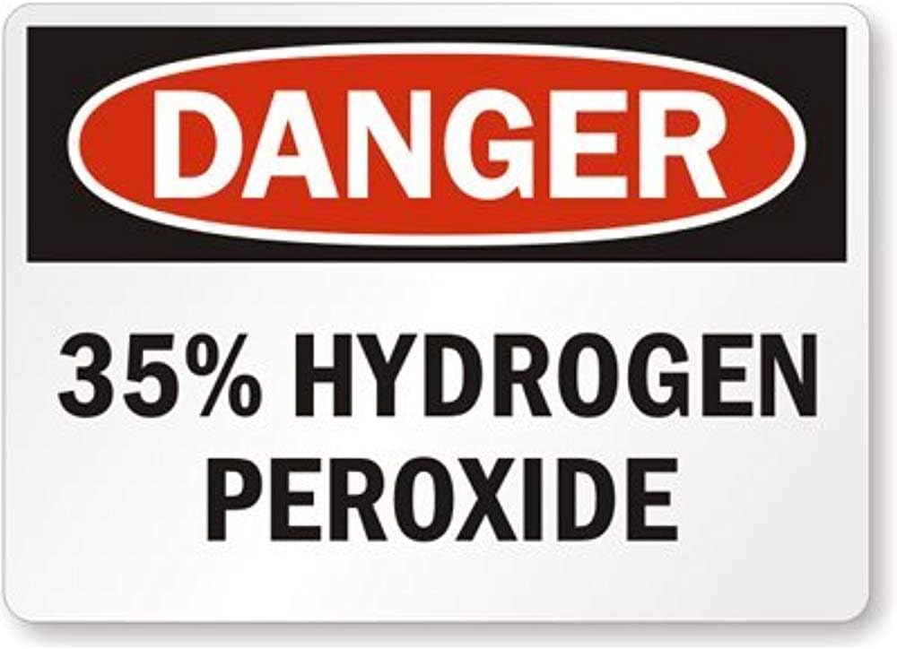 Danger: 35% Hydrogen Peroxide, Engineer Grade Reflective Aluminum Sign, 80 mil, 12" x 18"