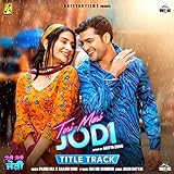  Teri Meri Jodi (Title Track) [From \