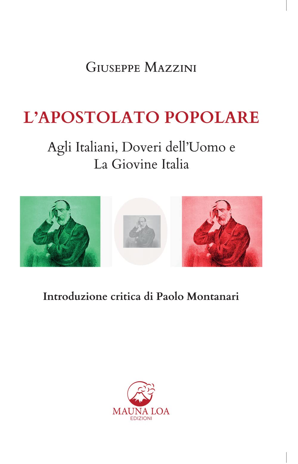 L'apostolato Popolare. Agli Italiani, Doveri Dell’Uomo E La Giovine Italia - 4
